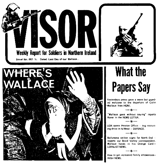 VISOR: Weekly Report for Soldiers in Northern Ireland